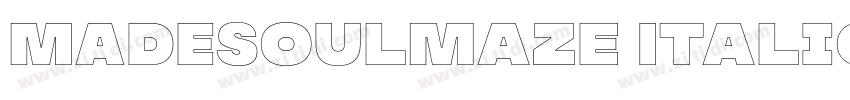 MADESoulmaze Italic字体转换 MADESoulmaze Italic字体转换